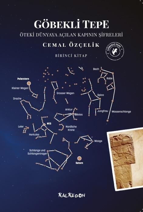 Göbekli Tepe - Birinci Kitap; Öteki Dünyaya Açılan Kapının Şifreleri