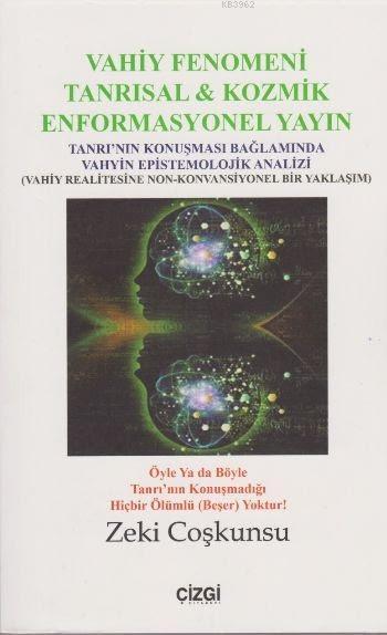 Vahiy Fenomeni Tanrısal &amp; Kozmik Enformasyonel Yayın