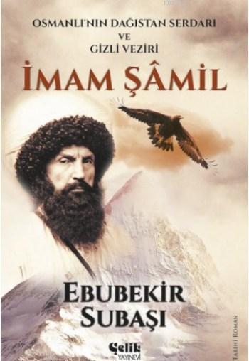 İmam Şamil; Osmanlı'nın Dağıstan Serdarı ve Gizli Veziri