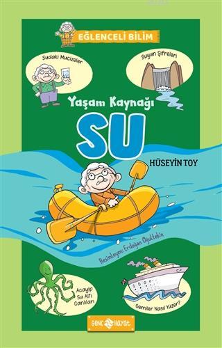 Yaşam Kaynağı Su - Eğlenceli Bilim 1