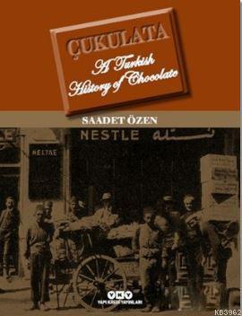 Çukulata, A Turkish History Of Chocolate