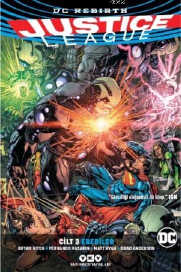 Justice League Cilt 3 – Ebediler (Rebirth)