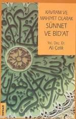 Kavram ve Mahiyet Olarak Sünnet ve Bidat