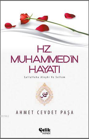 Hz. Muhammed (s.a.v.)'in Hayatı