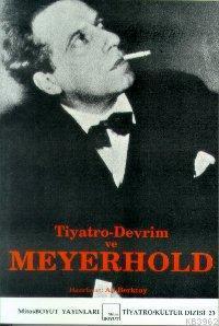 Tiyatro Devrim ve Meyerhold