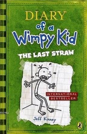 Diary of a Wimpy Kid: The Last Straw; Diary of a Wimpy Kid