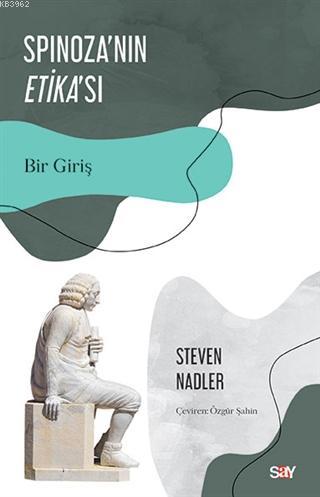 Spinoza'nın Etika'sı; Bir Giriş