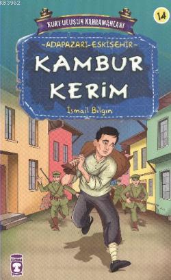 Kambur Kerim; Kurtuluşun Kahramanları - 2, 9+ Yaş