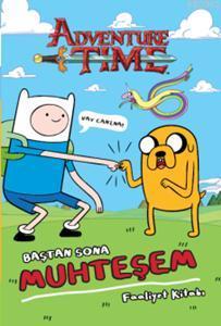 Adventure Time - Baştan Sona; Muhteşem Faaliyet
