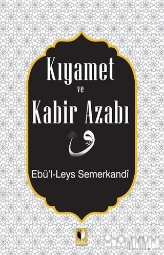 Kıyamet ve Kabir Azabı