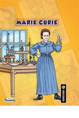 Marie Curie - Tanıyor Musun?
