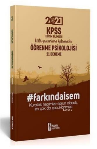 İsem 2021 KPSS Eğitim Bilimleri Öğrenme Psikolojisi 21 Deneme