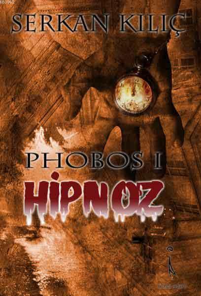 Phobos 1| Hipnoz