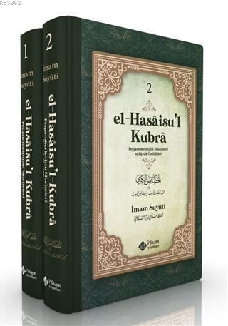 El Hasaisul Kubra (2 Cilt Takım) (Ciltli); Peygamberimizin Mucizeleri ve Büyük Özellikleri