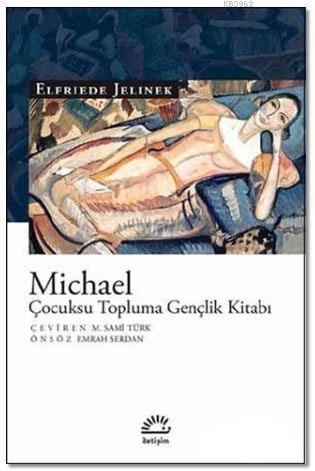 Michael; Çocuksu Topluma Gençlik Kitabı