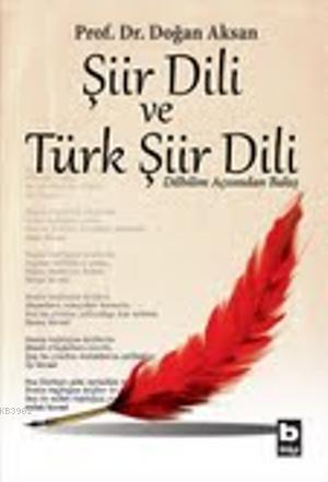 Şiir Dili ve Türk Şiir Dili