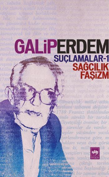 Suçlamalar 1; Sağcılık, Faşizm