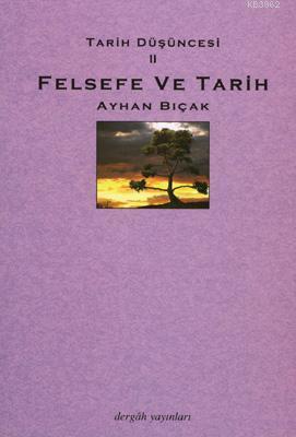 Tarih Düşüncesi 2; Felsefe ve Tarih