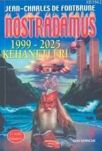 Nostradamus - 1999-2025 Kehanetleri