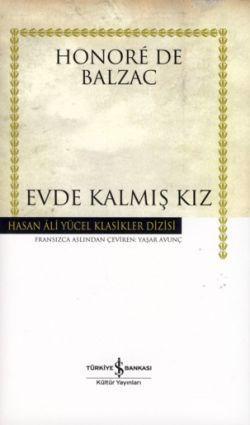 Evde Kalmış Kız  (Ciltli)