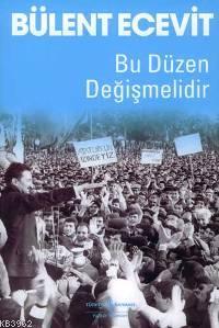 Bu Düzen Değişmelidir