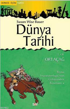 Dünya Tarihi 2 . Cilt - Ortaçağ