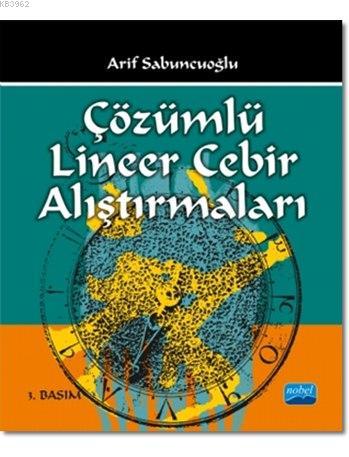 Çözümlü Lineer Cebir Alıştırmaları