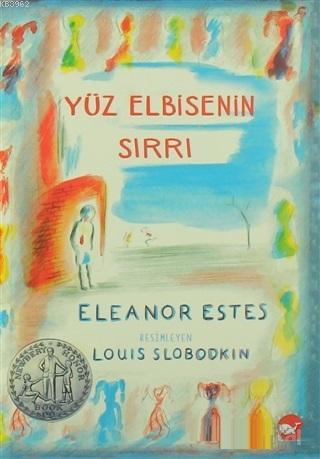 Yüz Elbisenin Sırrı