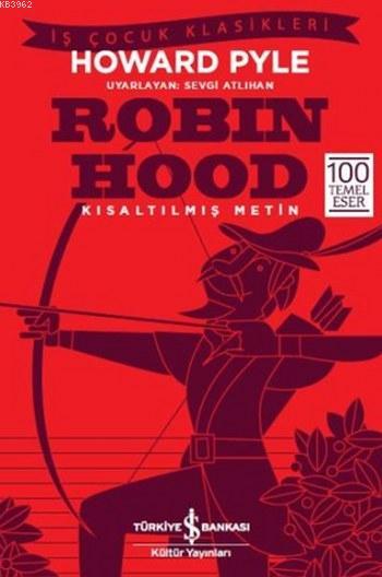 Robin Hood; Kısaltılmış Metin