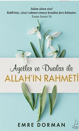 Allah'ın Rahmeti; Ayetler ve Dualar ile
