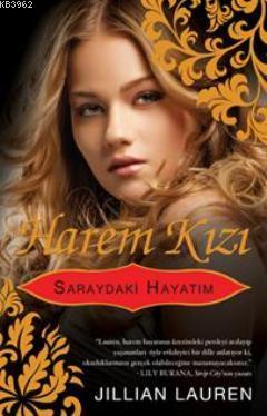 Harem Kızı; Saraydaki Hayatım