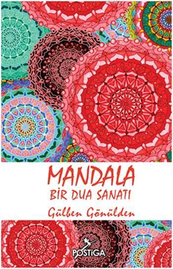 Mandala; Bir Dua Sanatı