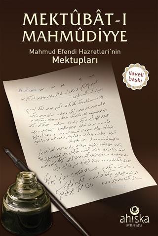 Mektubatı Mahmudiyye; Mahmud Efendi Hazretlerinin Mektupları