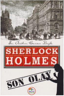 Sherlock Holmes - Son Olay