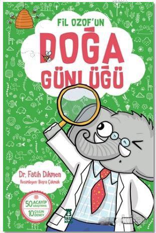 Fil Ozof'un Doğa Günlüğü