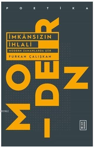 İmkansızın İhlali Modern Zamanlarda Şiir