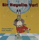 Bir Hayalim Var!