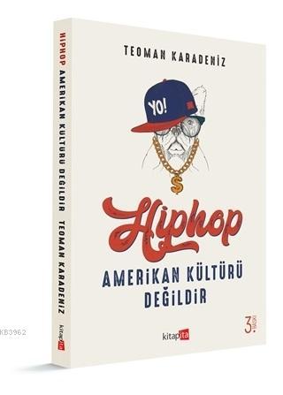 Hiphop Amerikan Kültürü Değildir