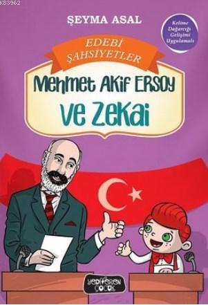 Mehmet Akif Ersoy ve Zekai Edebi Şahsiyetler