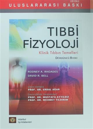 Tıbbi Fizyoloji; Klinik Tıbbın Temelleri