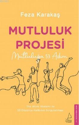 Mutluluk Projesi; Mutluluğa 53 Adım