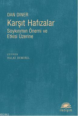 Karşıt Hafızalar; Soykırımın Önemi ve Etkisi Üzerine