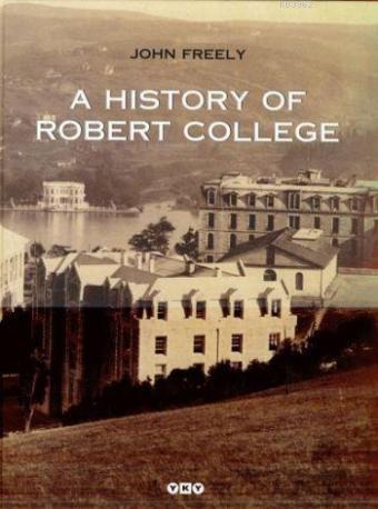 A History Of Robert College
