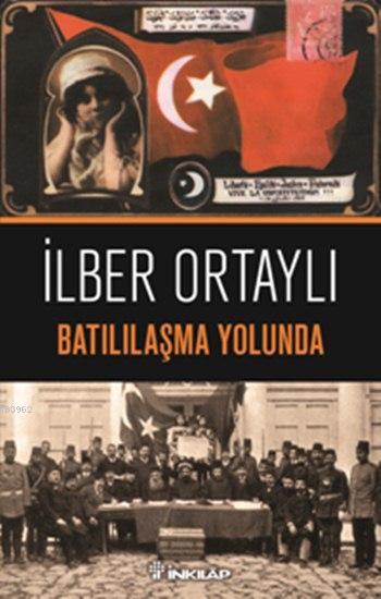 Batılılaşma Yolunda