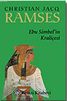 Ramses; Ebu Simbel´in Kraliçesi (Cep Boy)