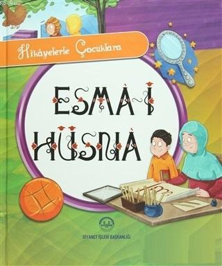 Hikayelerle Çocuklara Esma-i Hüsna