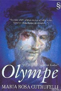 Olympe; Bir Düş İçin Yaşayan Kadın