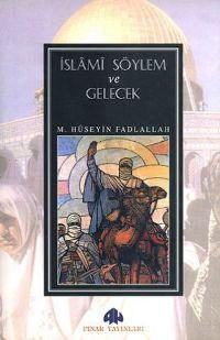 İslami Söylem ve Gelecek