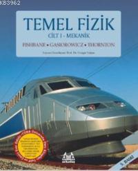 Temel Fizik Cilt 1 - Mekanik