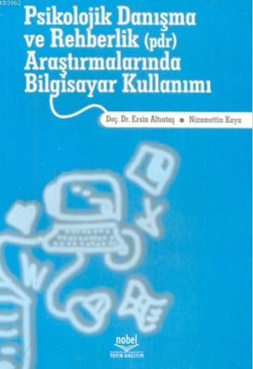 Psikolojik Danışma ve Rehberlik Araştırmalarında Bilgisayar Kullanımı